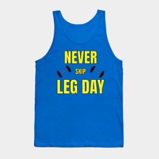 Never Skip Leg Day Gym Apparel Tank Top